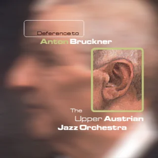 Deference to Anton Bruckner, CD-Cover